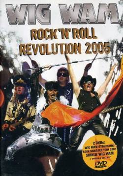 Wig Wam : Rock 'N' Roll Revolution 2005
